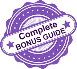 Complete Bonus Guide