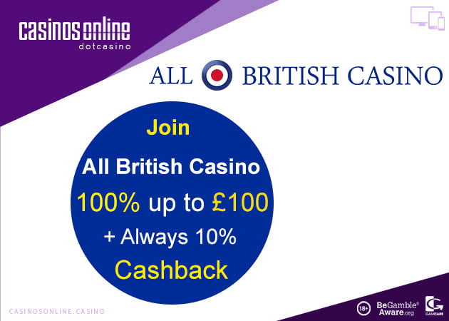 Uk's All British Casino Claim Up To £100 Welcome Offer
