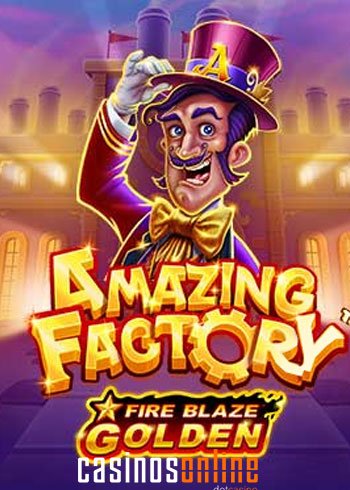 Amazing Factory Fire Blaze Jackpot slots