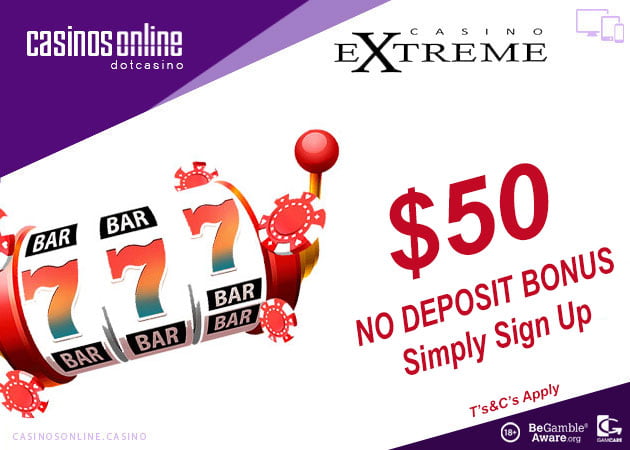 Casino Extreme - No Deposit Bonus $50.