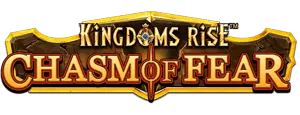 Chasm of Fear - Kingdoms Rise