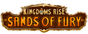 Sands of Fury - Kingdoms Rise