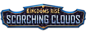 Scorching Clouds Kingdoms Rise Kingdoms Rise - Scorching Clouds