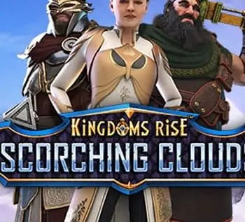 Scorching Clouds – Kingdoms Rise