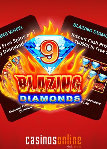 Play WowPots 9 Blazing Diamonds To Win 1 of 4 Jackpots..