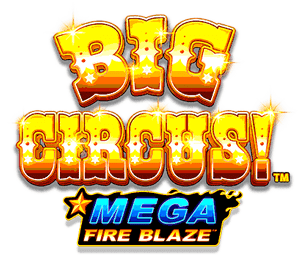 Big Circus Fire Blaze Jackpot slot