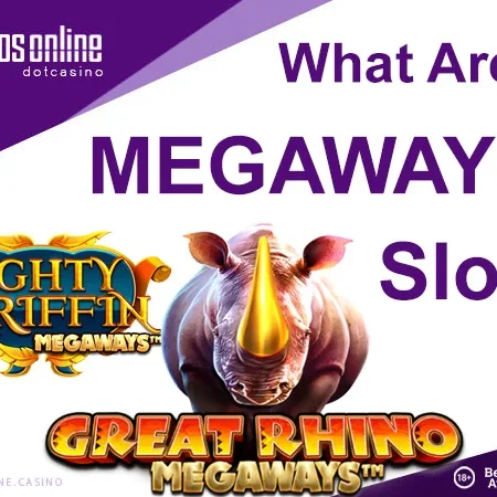 What Are Megaways Slots
