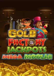 Gold Factory Jackpots Mega Moolah