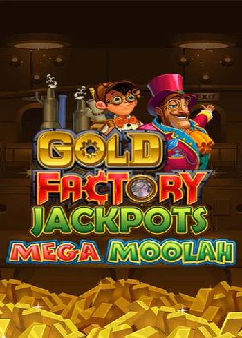 Gold Factory Mega Moolah Slots Gold Factory Mega Moolah Slots